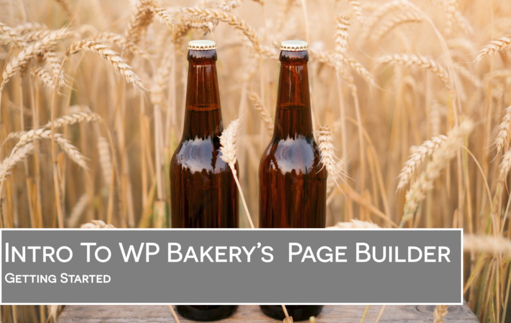 Intro to WP Bakery – Using Templates: Video – Two Row Studio